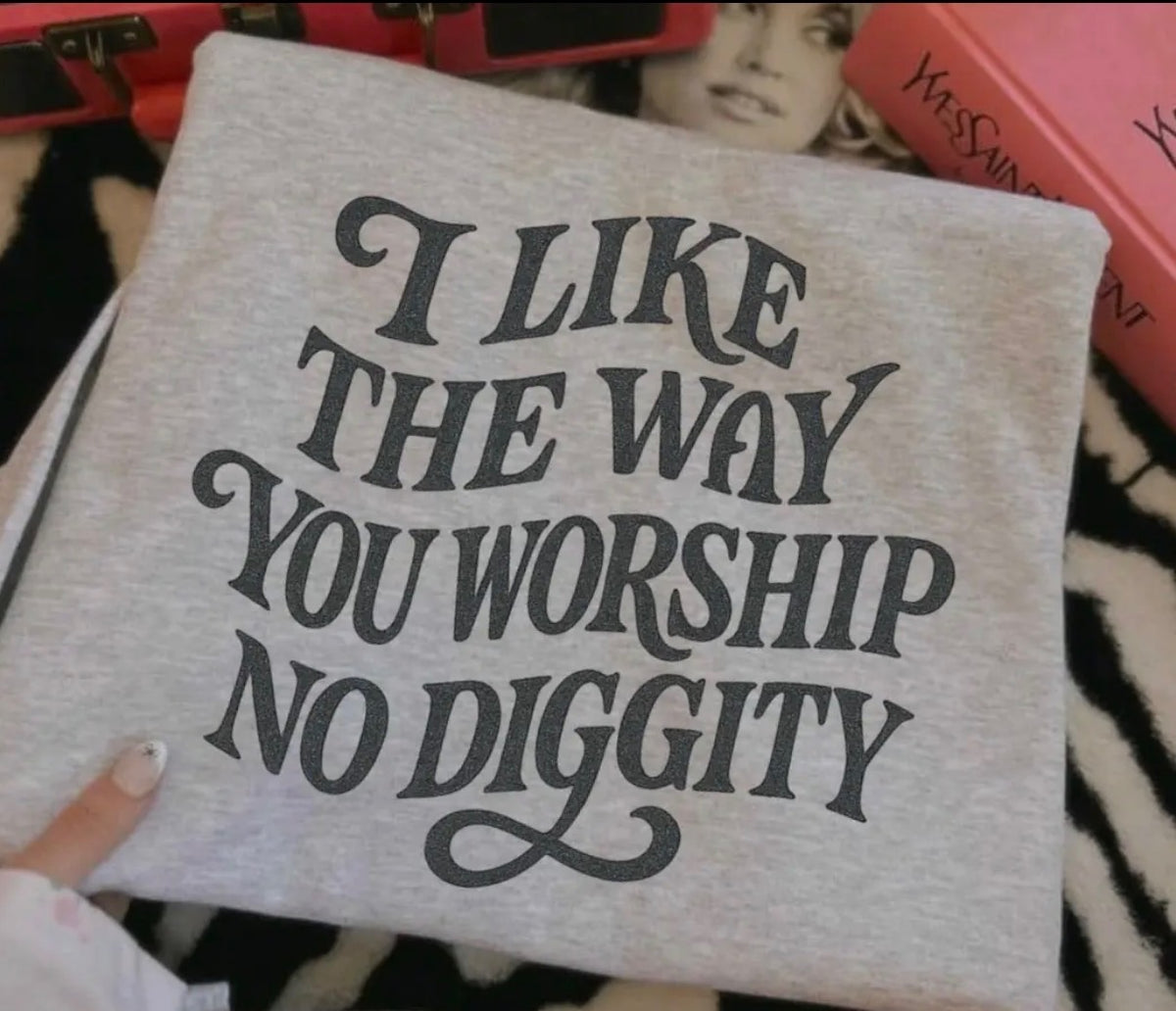 I Like The Way You Worship, No Diggity