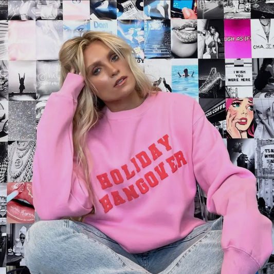 Holiday Hangover sweatshirt