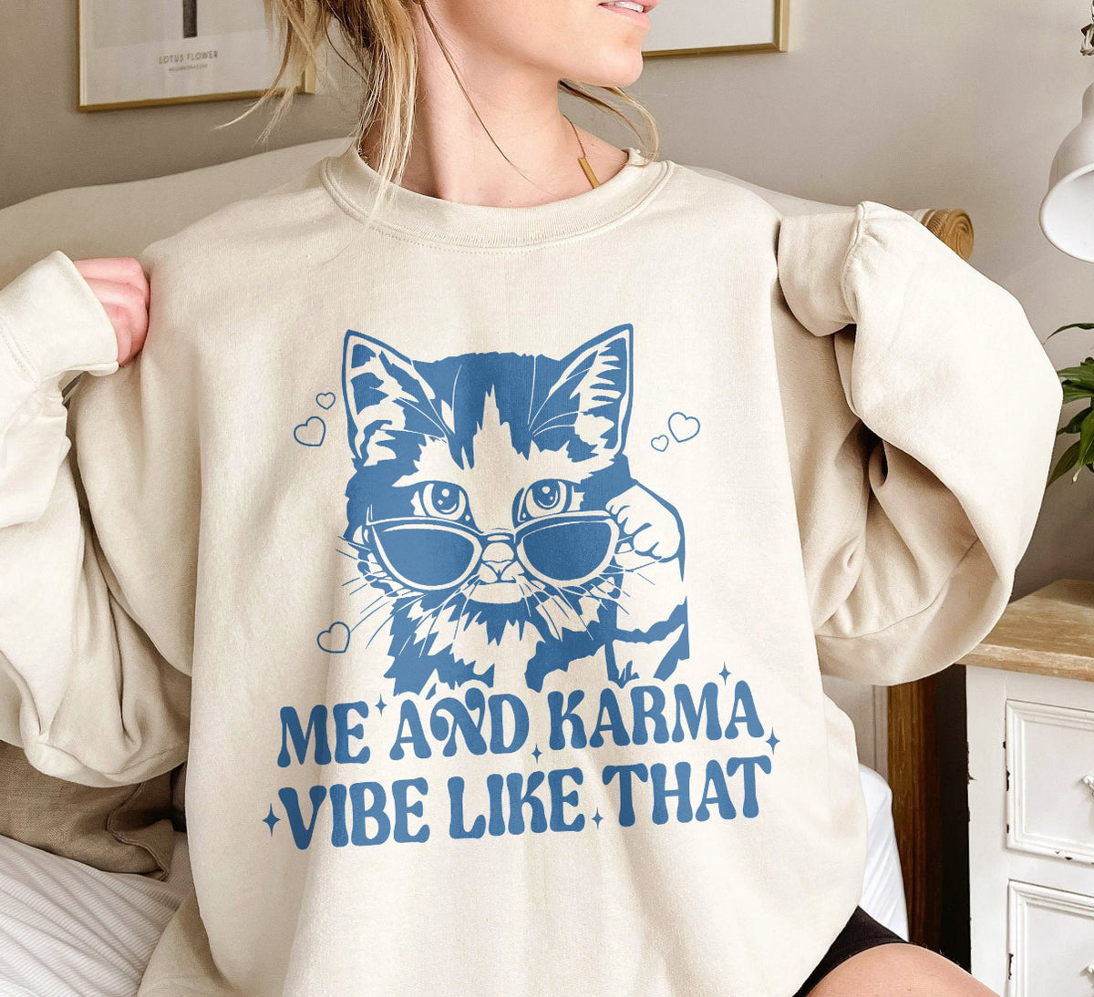 Me and karma vibe like that