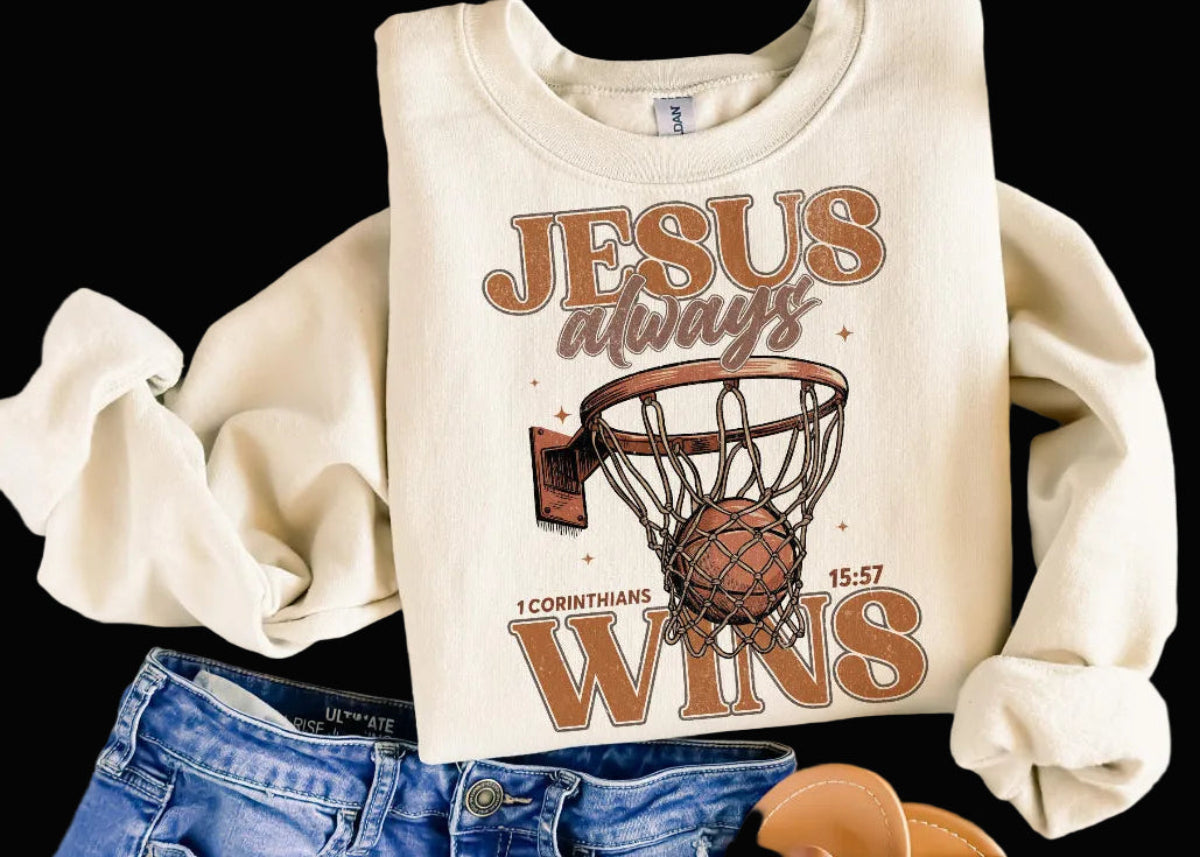 Jesus Always Wins Sweatshirt